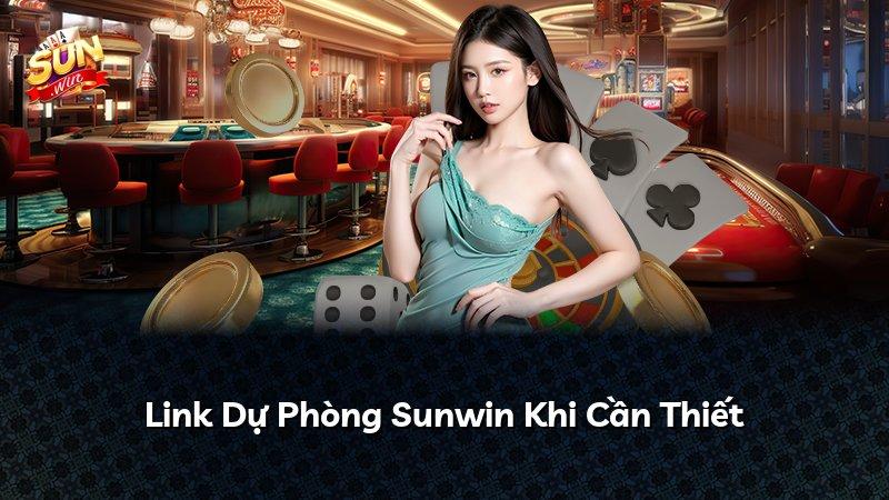 Link Dự Phòng Sunwin Khi Cần Thiết