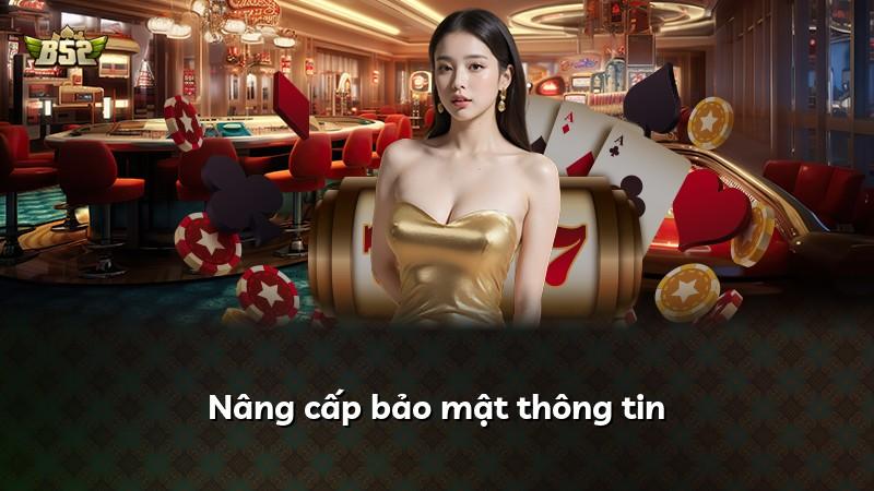 Nâng cấp bảo mật thông tin
