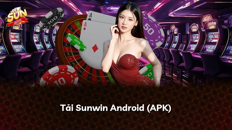 Tải Sunwin Android (APK)