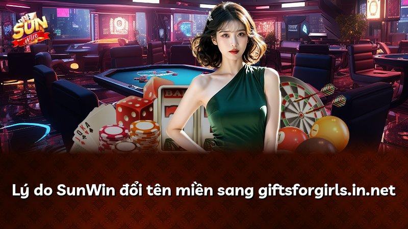 Lý do SunWin đổi tên miền sang giftsforgirls.in.net